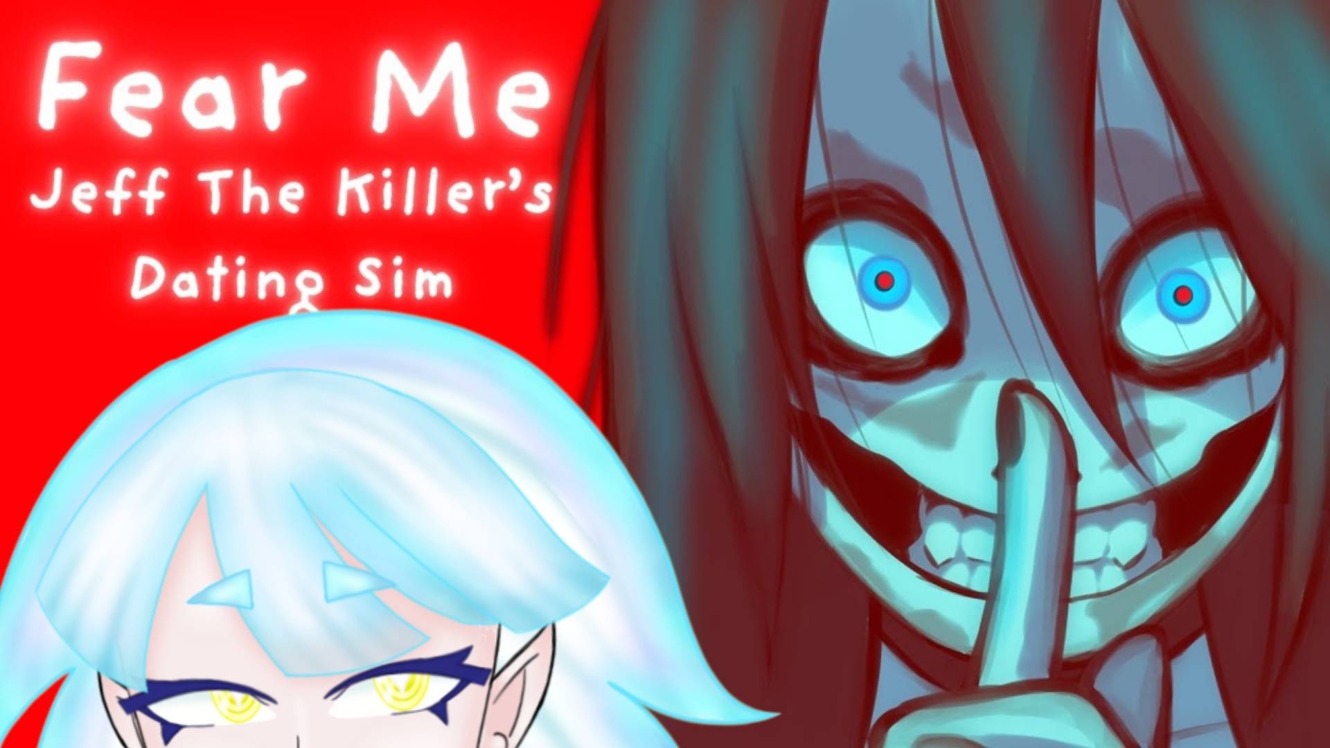 Fear Me Jeff the Killer dating simulation game complete walkthrough and endings guide